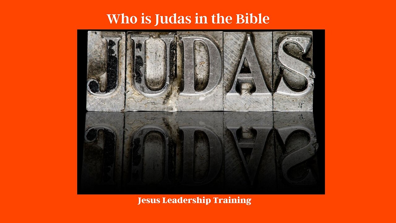 Who is Judas in the Bible