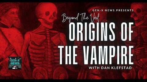 Halloween Episode: Origin Of The Vampire with Author Dan Klefstad