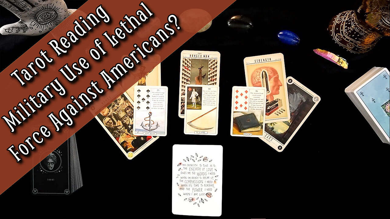 Tarot Card Reading | Military Use of Lethal Force Against Americans?