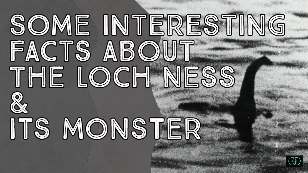 Some Interesting Facts about Loch Ness and its Monster | The World of Momus Podcast