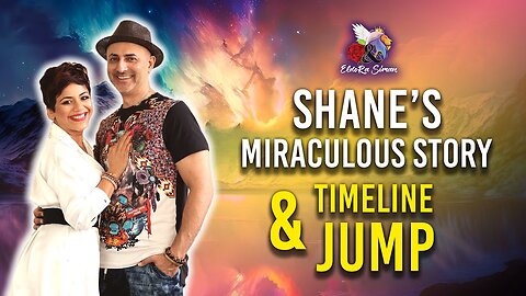 Shane's Miraculous Story & Timeline Jump