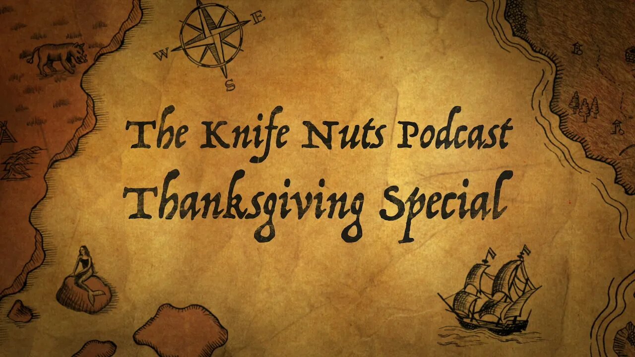 9:30 PM EST Tonight |The Knife Nuts Podcast Thanksgiving Special