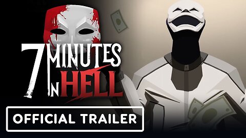 7 Minutes in Hell - Official Early Access Launch Trailer