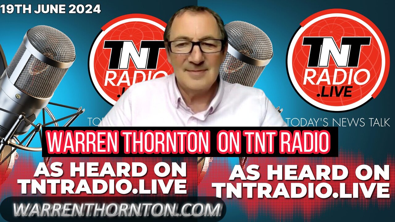 WARREN THORNTON JOINS LEMBIT OPIK ON TNT RADIO - 19TH JUNE 2024