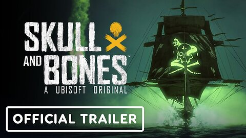 Skull and Bones - Official Free Trial Trailer LATEST UPDATE & Release Date