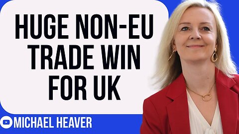 Huge Non-EU Trade WIN For Brexit UK