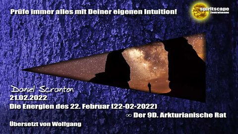 Die Energien des 22. Februar (22-02-2022) – Der 9.D Arkturianische Rat