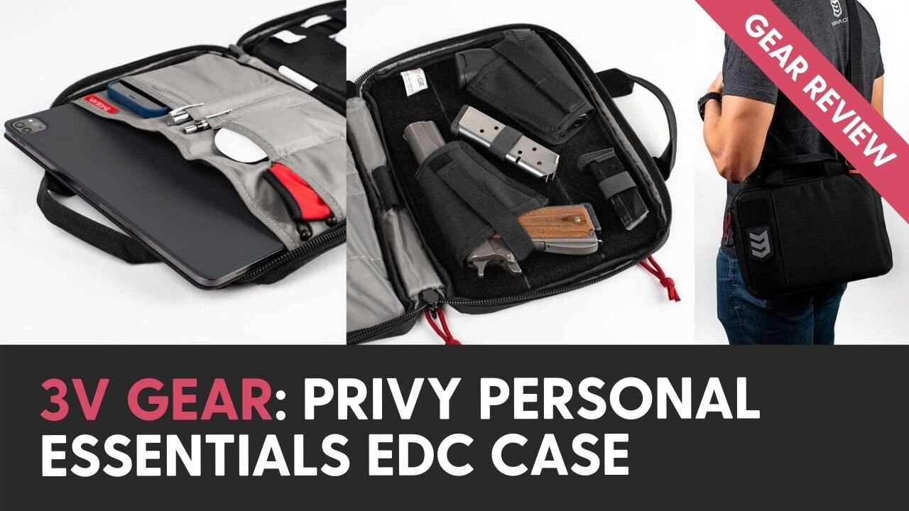 Gear Review: 3V Gear - Privy Personal Essential EDC Case