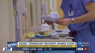 Kidney transplant recipient shares story to spread awareness of kidney disease