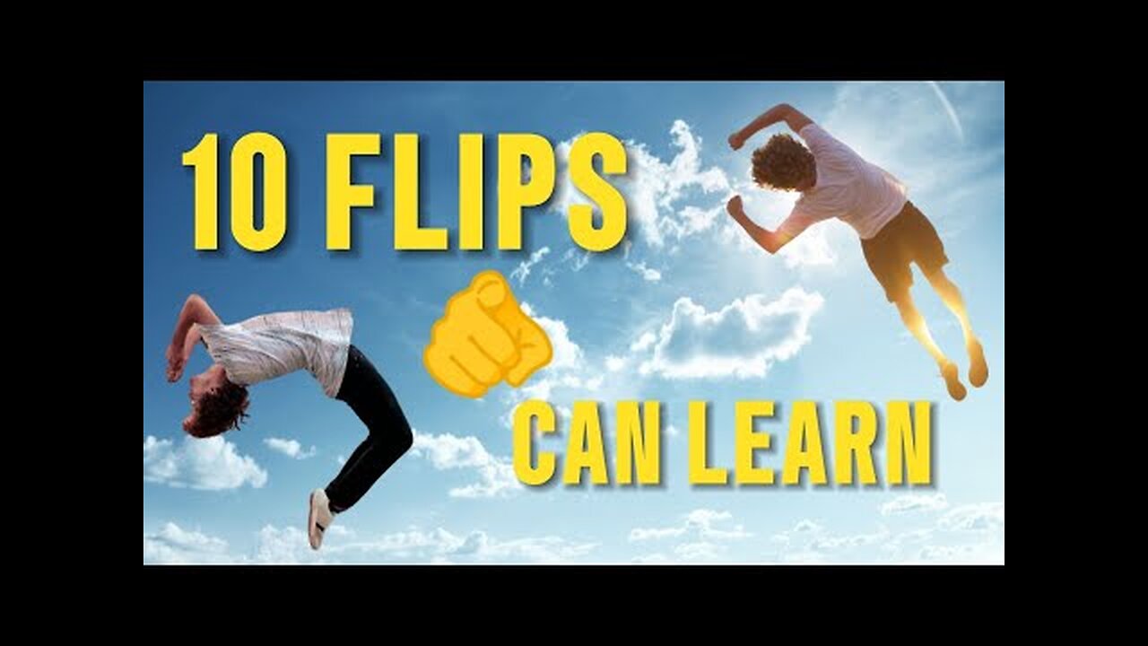 The First 10 FLIPS You Should Learn✌🏼