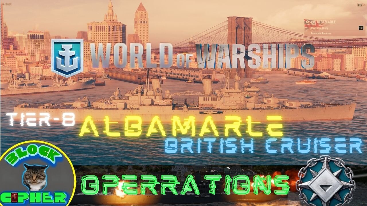 Operations/Tier-8 ALBEMARLE/British Cruiser/update 13.9 | World of Warships