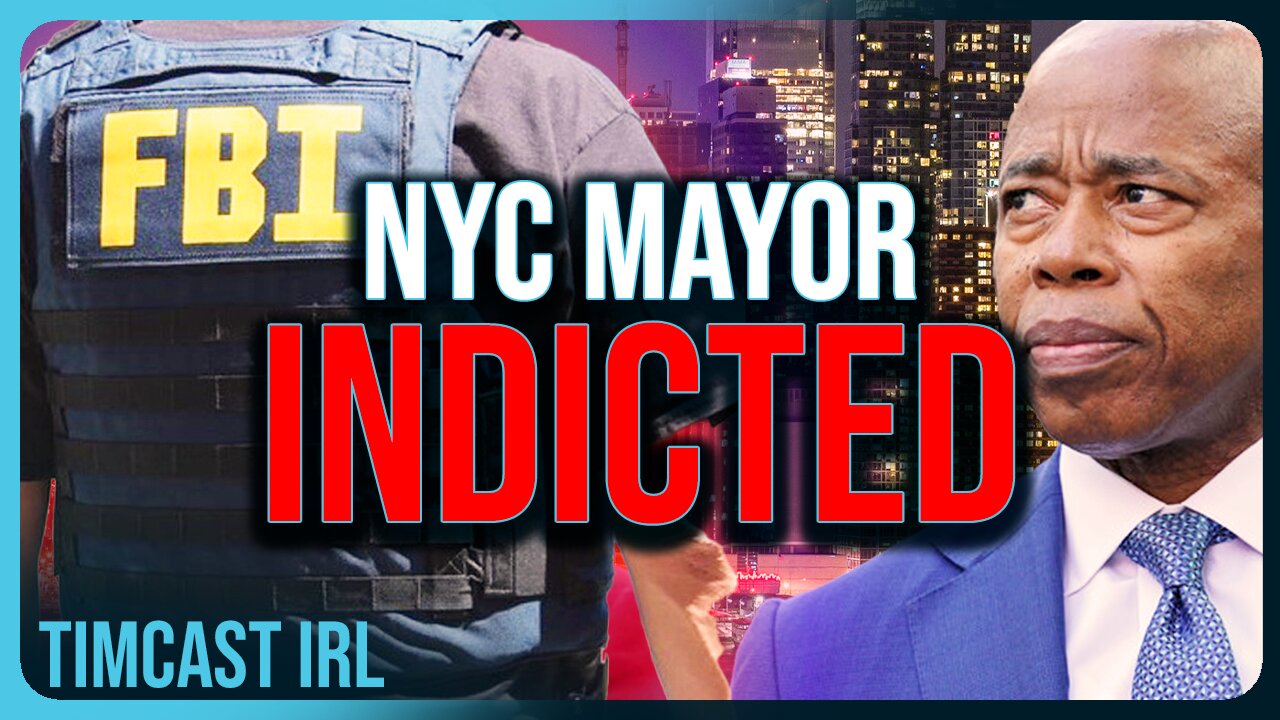 NYC Mayor Eric Adams INDICTED On FEDERAL CHARGES