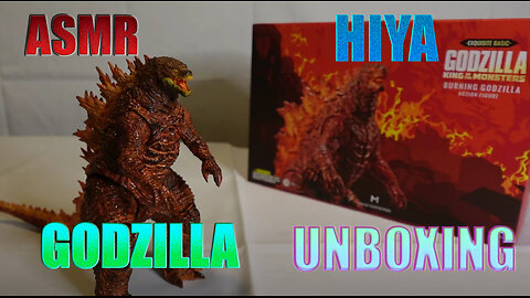 ASMR Unboxing: Burning Godzilla Action Figure (HIYA Toys)