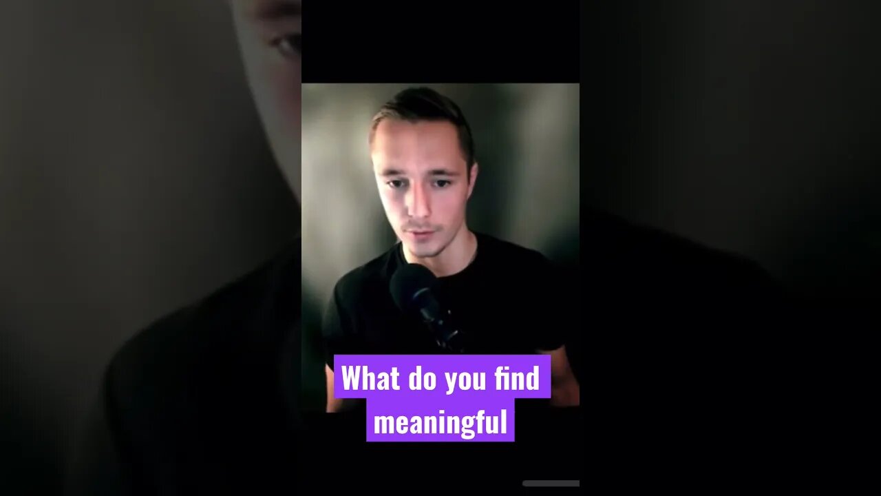 What do You find meaningful? #finance #entrepreneur #becomerich #realestate #becomewealthy #podcast