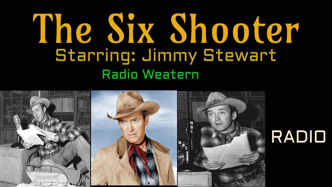 The Six Shooter - 53/11/29 (Ep11) Sheriff Billy