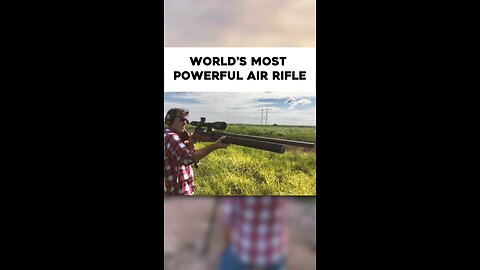 WORDL’S MOST POWERFUL (commercial) AIR RIFLE