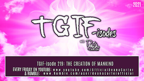 TGIF-isode 219: THE CREATION OF MANKIND