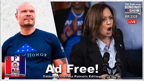 Dan Bongino-9.9.24-Uniparty Panic Breaks Out As Kamala Slides-Ad Free!