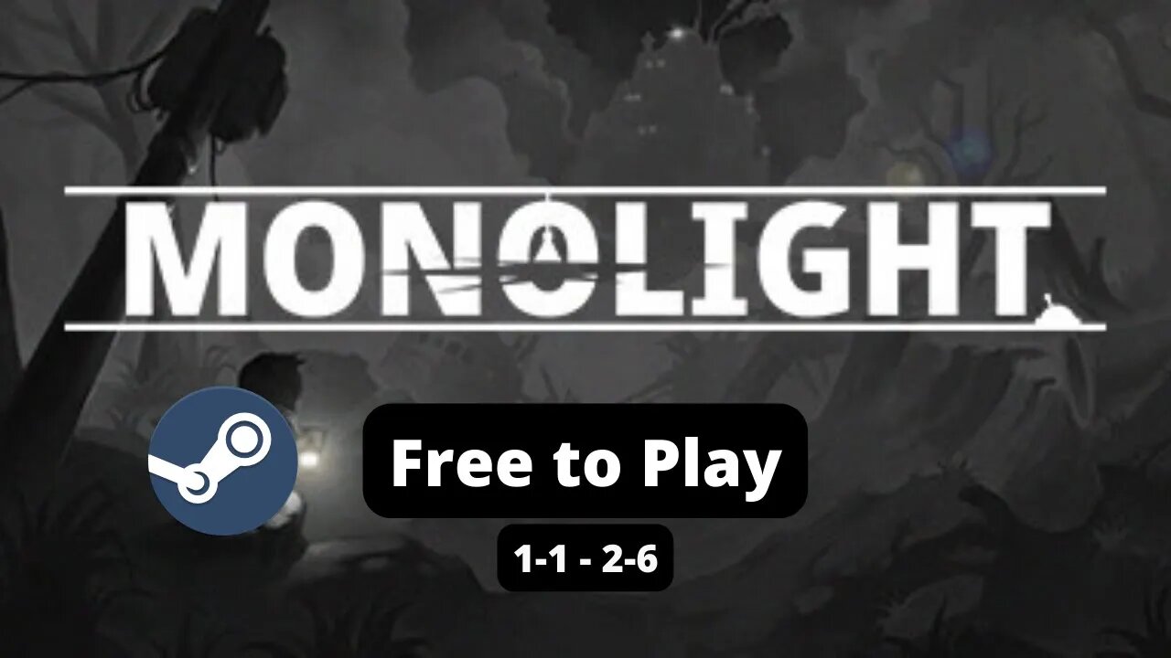MONOLIGHT Playthrough / Gameplay / First Look
