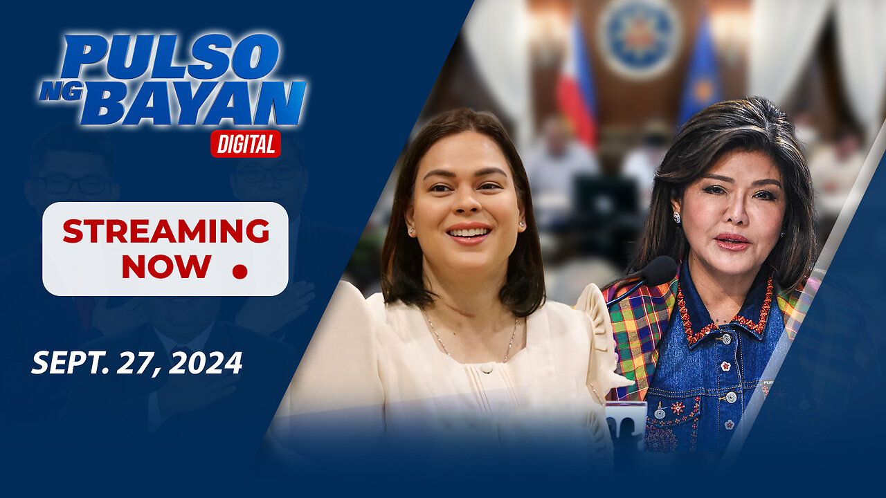 LIVE | Pulso ng Bayan with Admar Vilando at Jade Calabroso | September 27, 2024