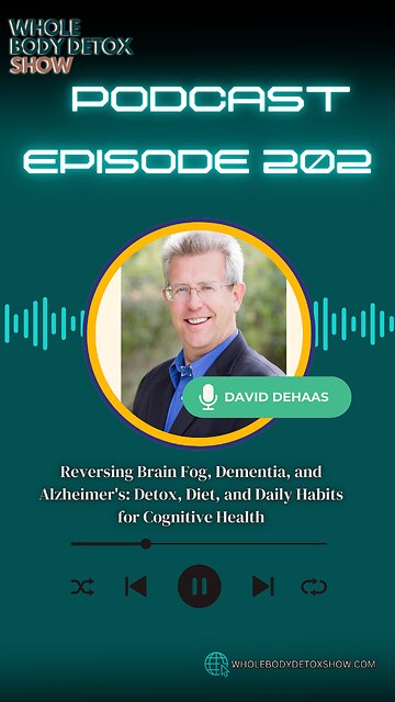 Reversing Brain Fog, Dementia, and Alzheimer's: Detox, Diet, and Daily Habits for Cognitive Health