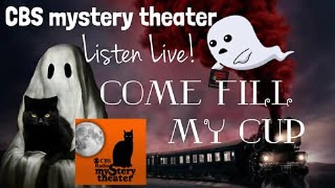 Classic Radio Play Mystery Come fill my Cup