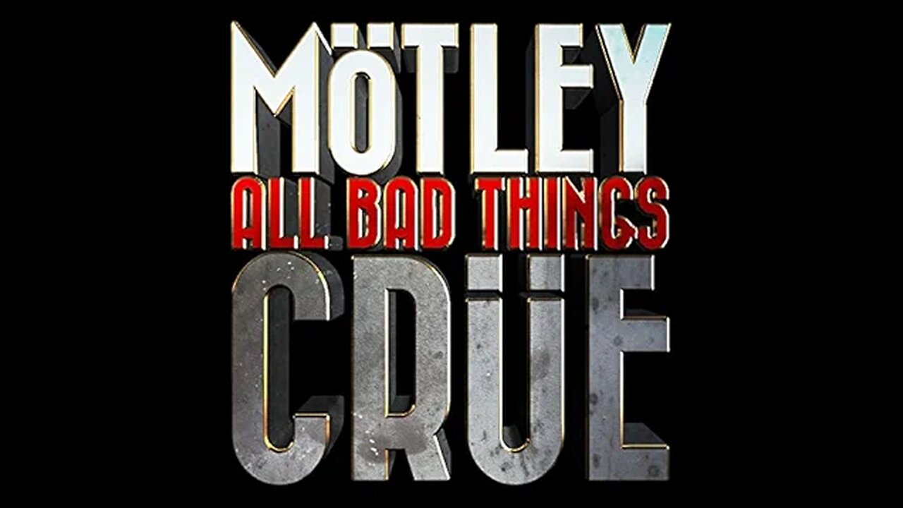 Motley Crue - All Bad Things