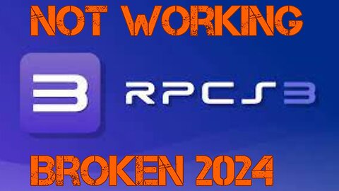 the rpcs3 not working 2024 in over 2 whole years