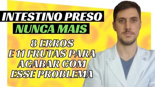 PESSOAS COM INTESTINO PRESO COMETEM ESSOS ERROS - BÔNUS NO FINAL