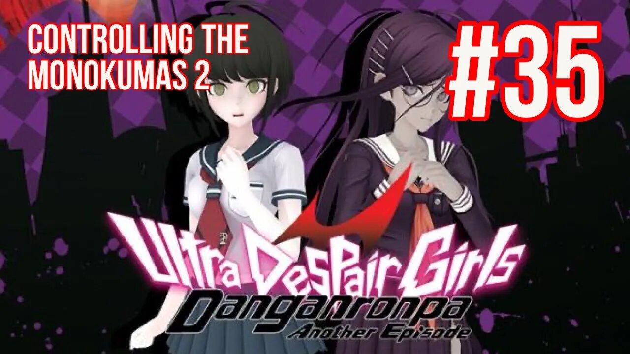 Danganronpa: Ultra Despair Girls Playthrough(Part 35): Controlling The Monokumas 2