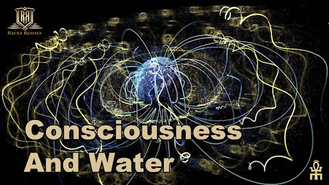 Consciousness and Water