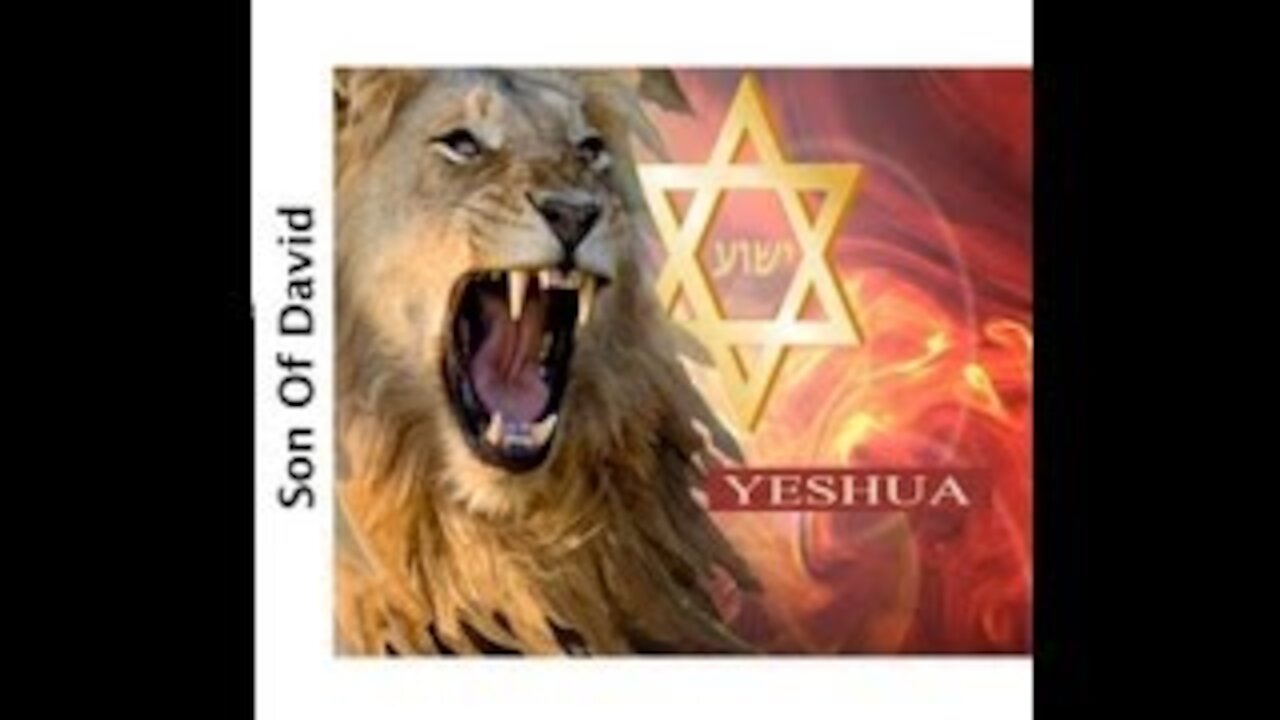 Messiah Son Of David Part 5