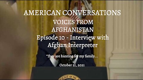 Episode 11 – American Conversations Afghanistan DIY – Interview With Afghan Military In-Country