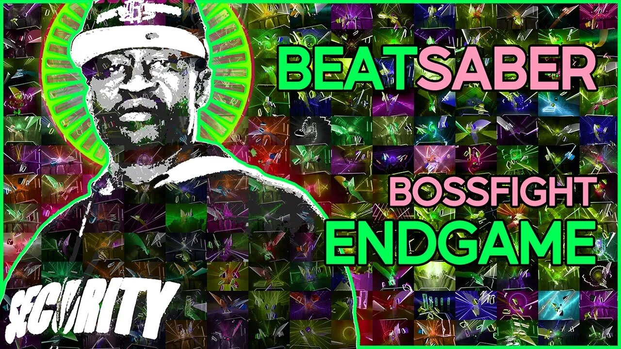 (beat saber) bossfight - endgame [mapper: dirty alex]