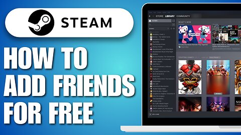 How To Add Friends For Free On Steam