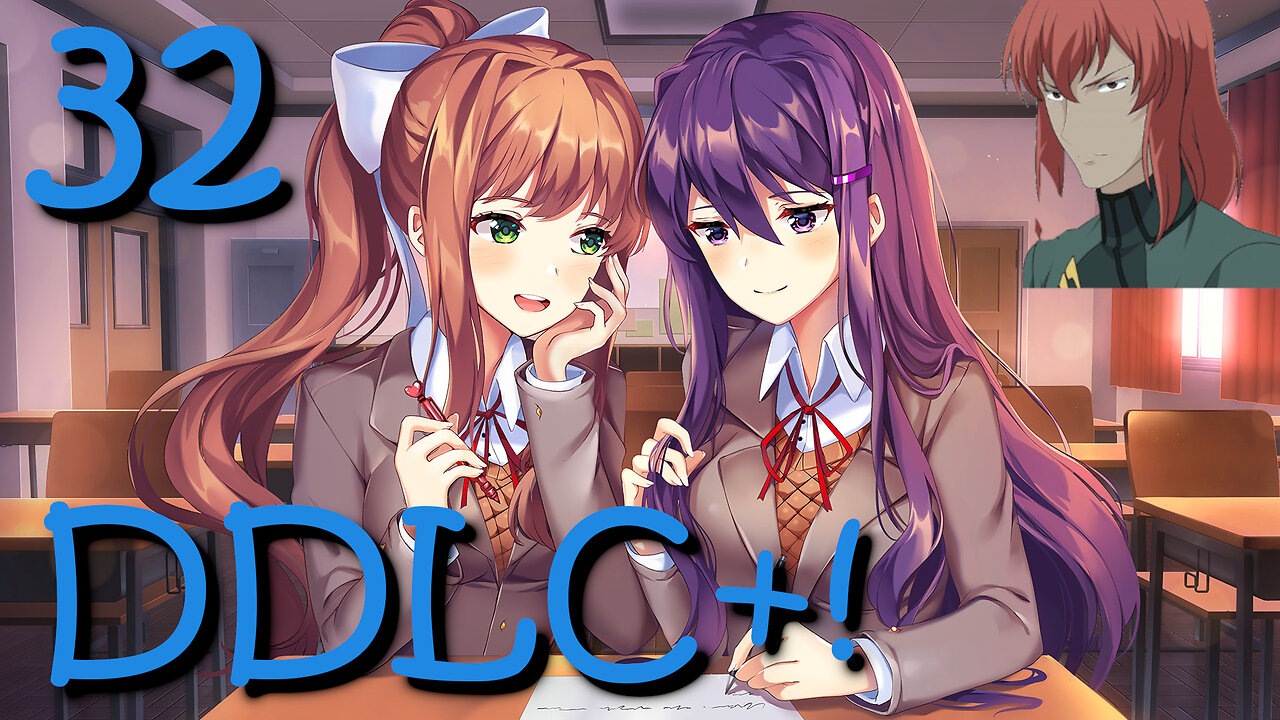 Let's Play Doki Doki Literature Club Plus! [32] Letters Are Not Mirrors, But They Reflect Feelings