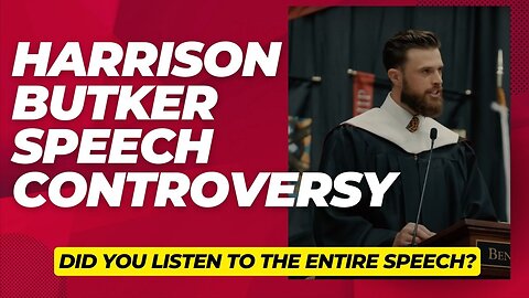 Media fails to give entire context of Harrison Butker speech