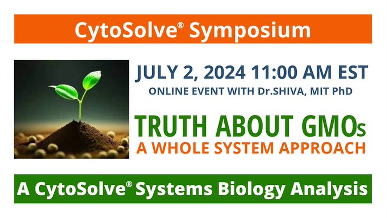 Truth About GMOS CytoSolve®️ Symposium