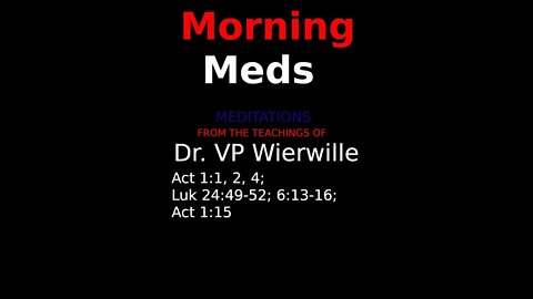 67 05 14 0201a STS ~ Morning Meditations - Pentecost Acts 1 May14 1967