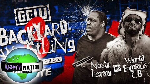 Nasty Leroy Vs. World Famous CB in GCW Backyard Wrestling