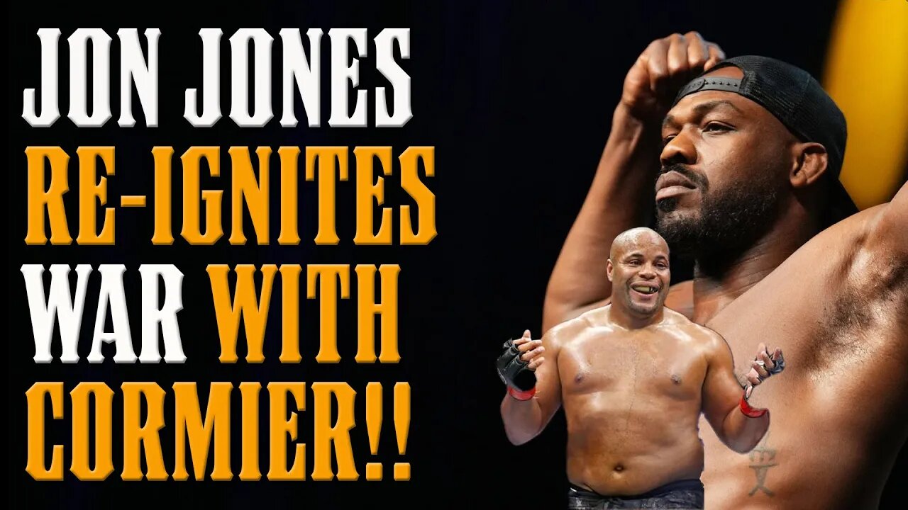 Jon Jones RE-IGNITES WAR with Daniel Cormier! Chances of DC Comeback?