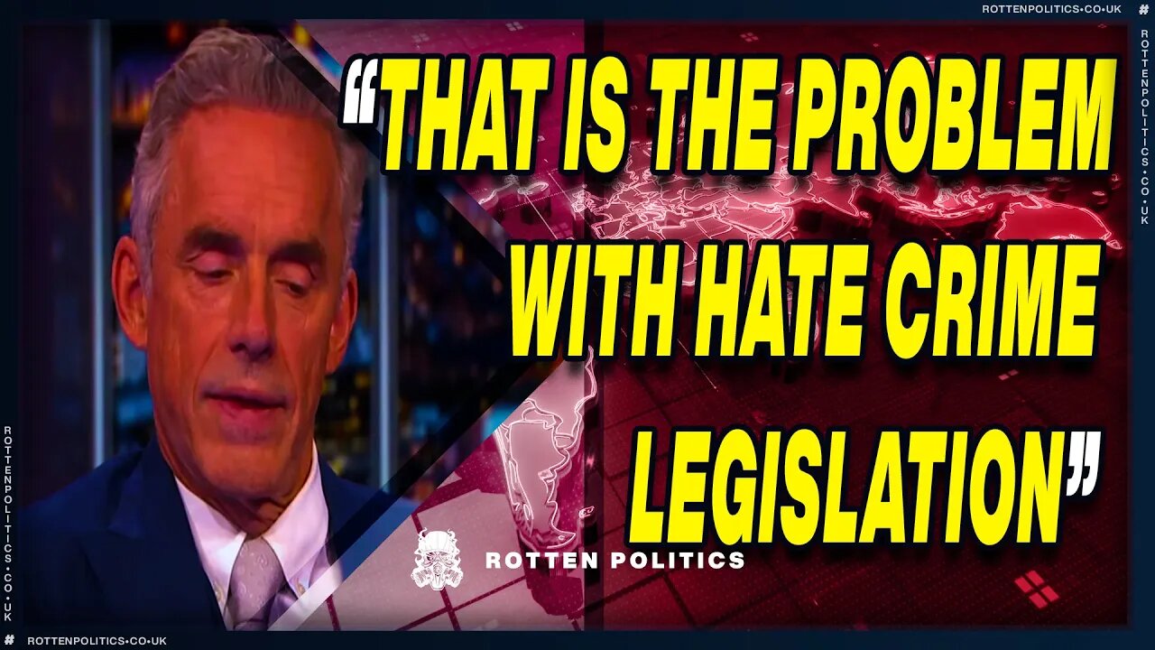 Jordan Peterson eviscerates UK's hate crime legislation