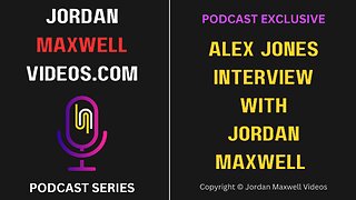 Alex Jones Interviews Jordan Maxwell - Podcast Exclusive