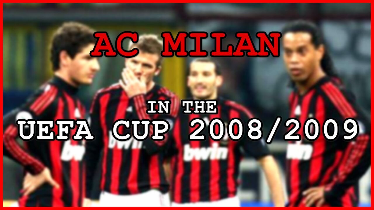 AC Milan in the UEFA Cup 2008/2009