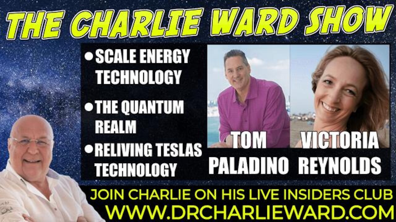 SCALE ENERGY TECHNOLOGY, THE QUANTUM REALM WITH VICTORIA REYNOLDS, TOM PALADINO & CHARLIE WARD