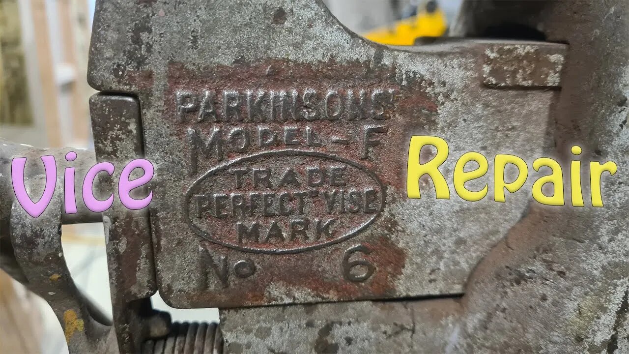 Parkinsons model-F Vice Repair