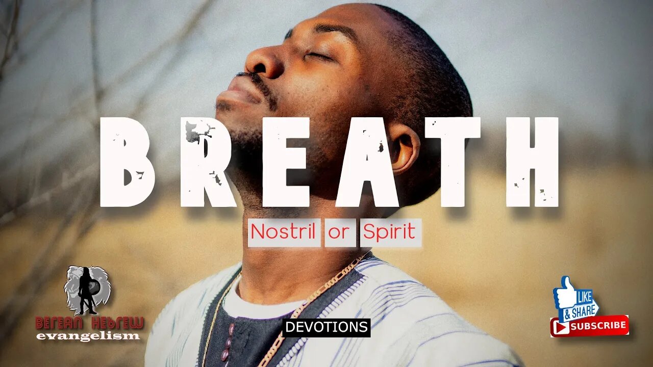 BREATH | NOSTRIL OR SPIRIT | HEBREW FAITH LESSON