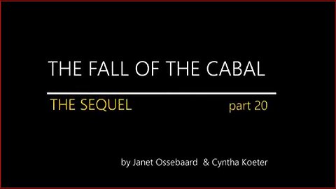 Sequel to the Fall of the Cabal (Part 20) Manipulation and Corruption