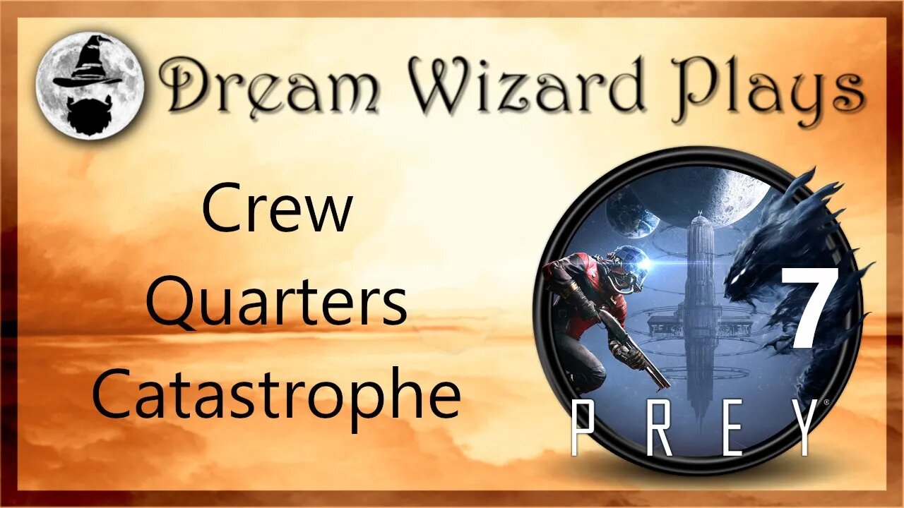 DWP 91 ~ PREY #7 ~ "Crew Quarters Catastrophe"