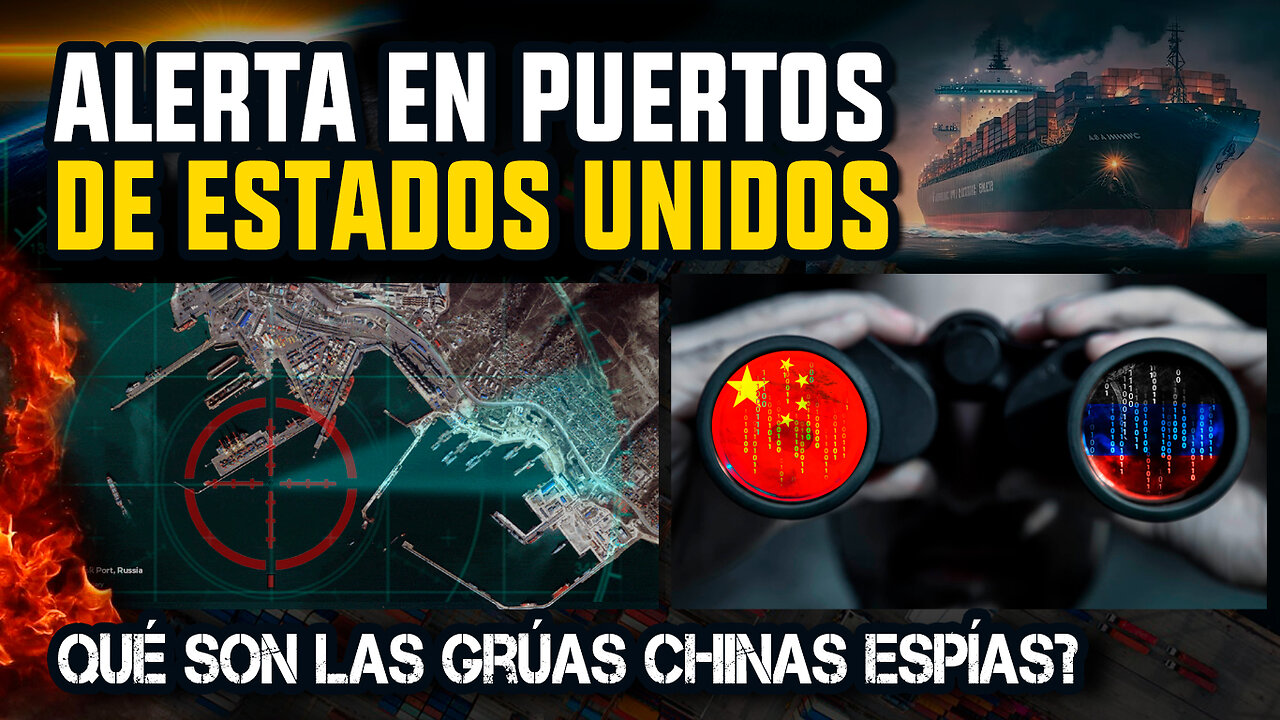 Grúas Espías Chinas en Puertos de EE.UU: La Amenaza Oculta